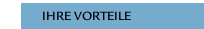 IHRE VORTEILE